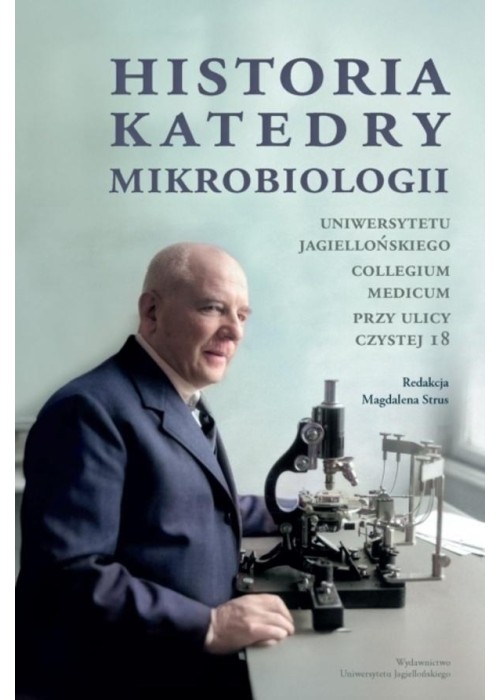Historia Katedry Mikrobiologii.