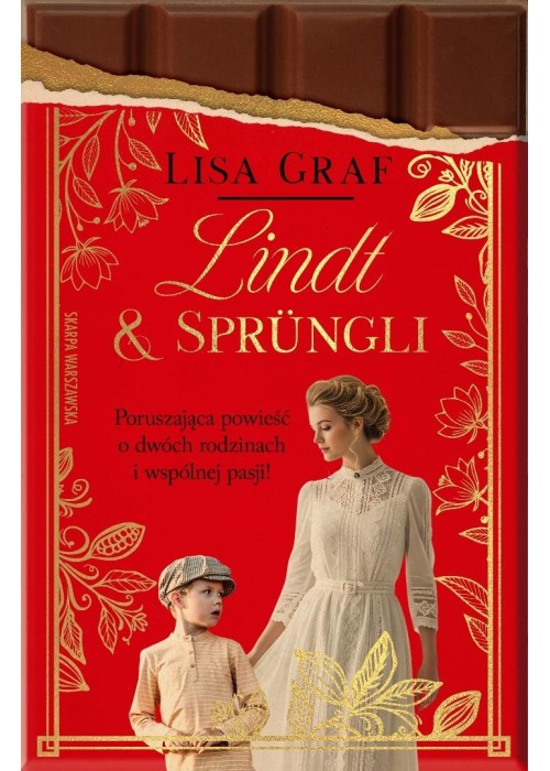 Lindt & Sprngli. Dwie rodziny, jedna pasja