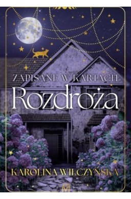 Zapisane w kartach. Rozdroża