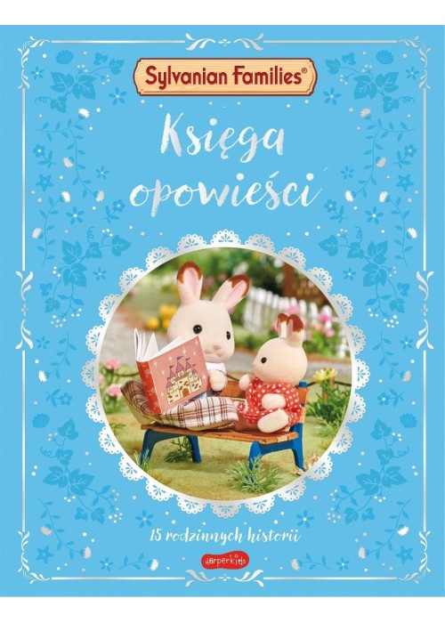 Sylvanian Families. Księga opowieści