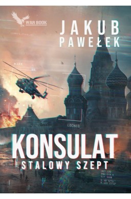 Konsulat ( 1). Konsulat. Stalowy szept