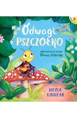 Odwagi, pszczółko