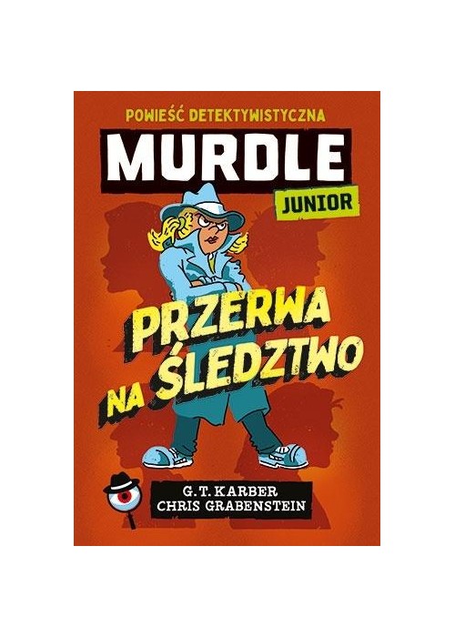 Murdle Junior. Przerwa na śledztwo