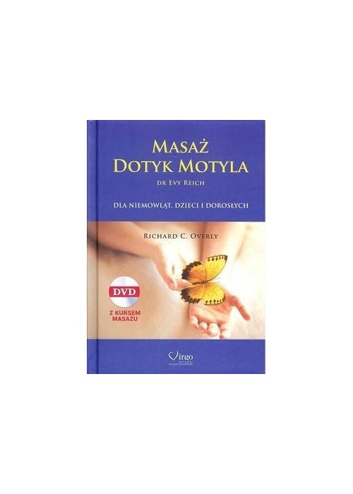 Masaż Dotyk Motyla dr Evy Reich + DVD