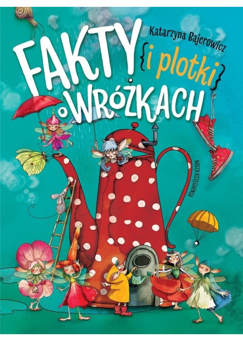 Fakty i plotki o wróżkach
