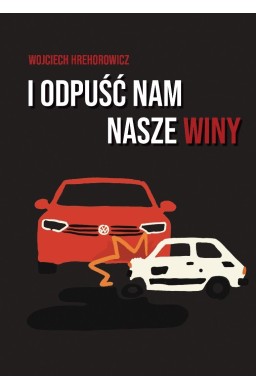 I odpuść nam nasze winy
