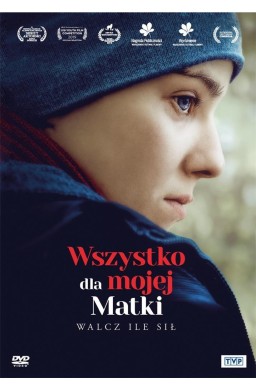Wszystko dla mojej matki