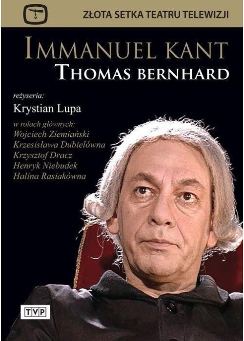Złota Setka Teatru Telewizji. Immanuel Kant DVD
