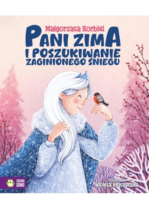 Pani zima i poszukiwanie zaginionego śniegu