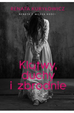 Klątwy, duchy i zbrodnie