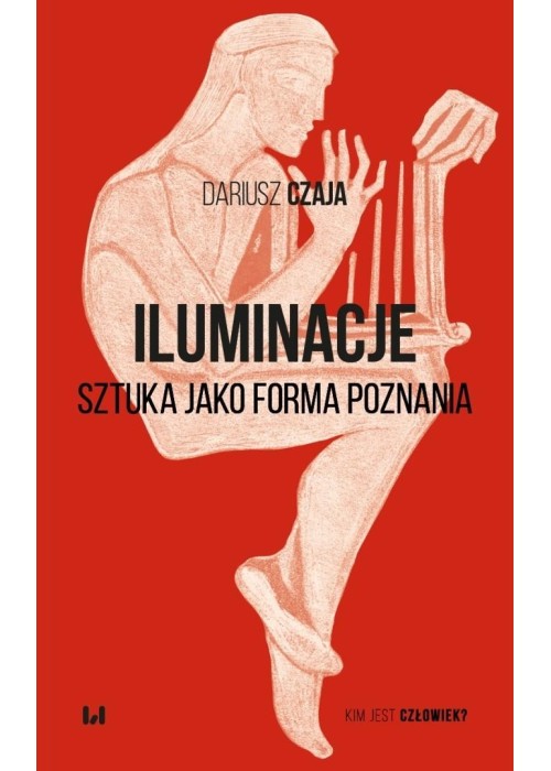 Iluminacje. Sztuka jako forma poznania
