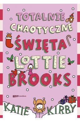 Totalnie chaotyczne święta Lottie Brooks