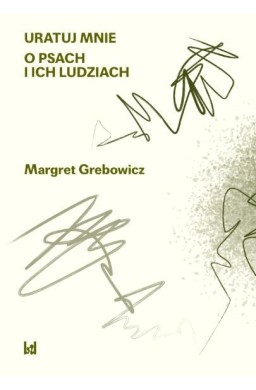 O psach i ich ludziach