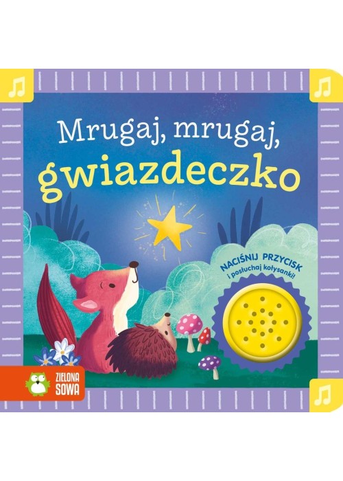 Mrugaj, mrugaj, gwiazdeczko. Książka grająca
