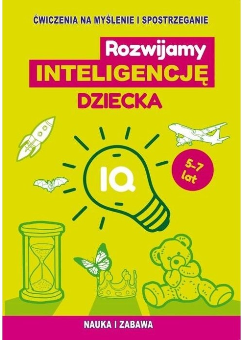 Rozwijamy inteligencję dziecka