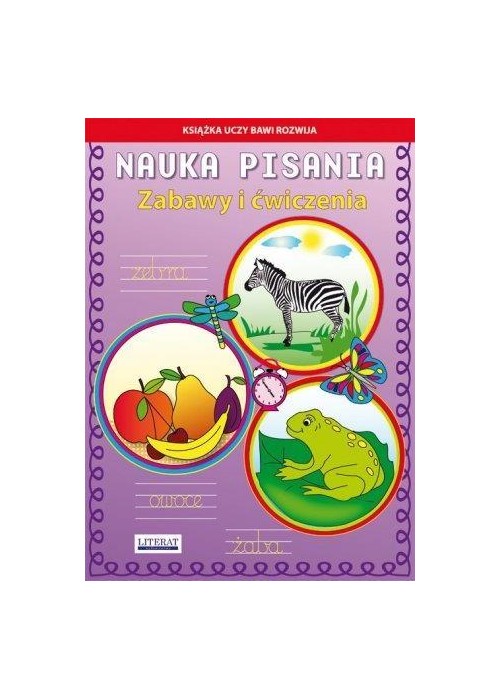 Nauka pisania. Zabawy i ćwiczenia. Zebra w.2016