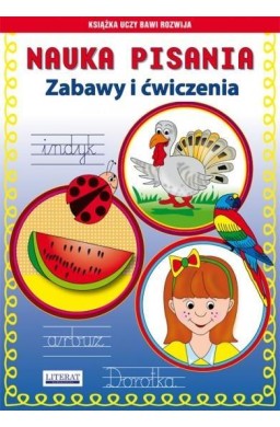 Nauka pisania. Zabawy i ćwiczenia Indyk