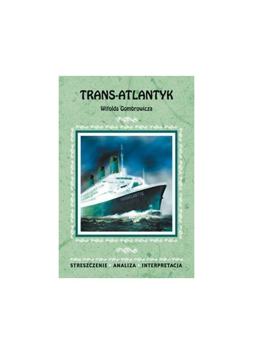 Streszczenia - Trans-atlantyk LITERAT