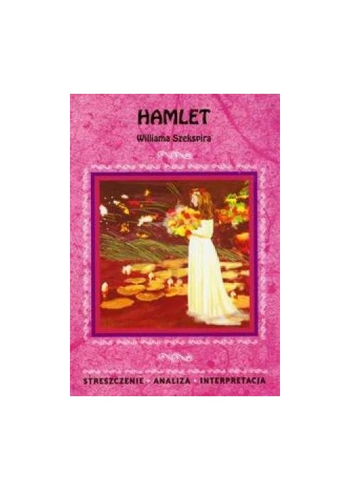 Streszczenia - Hamlet  LITERAT