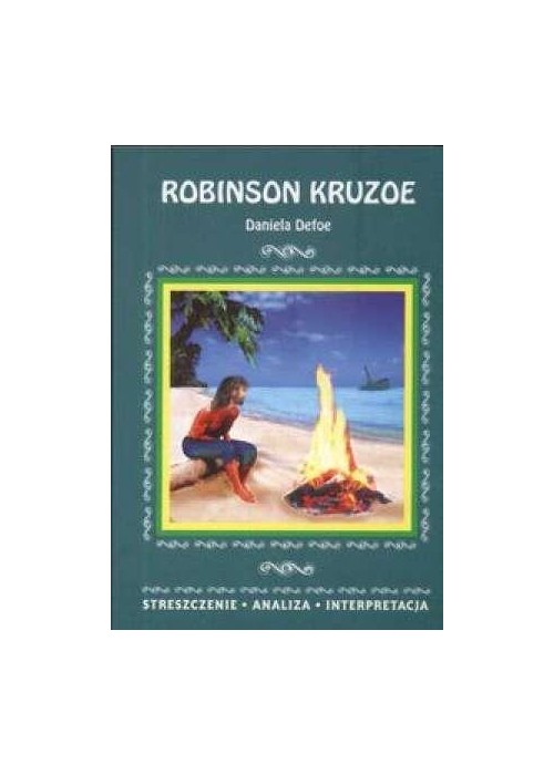 Streszczenia - Robinson Kruzoe  LITERAT