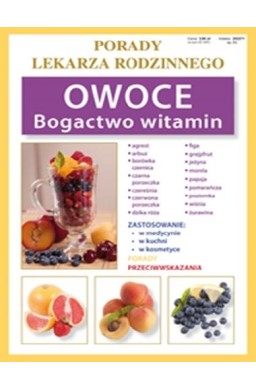 Porady lek. rodzinnego. Owoce Bogactwo witamin