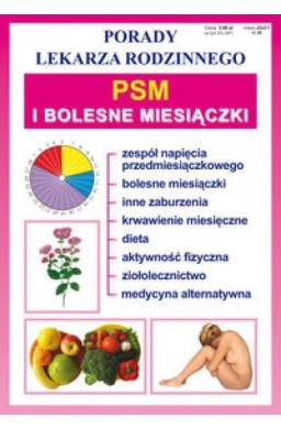 Porady lek. rodzinnego. PSM i bolesne miesiączki