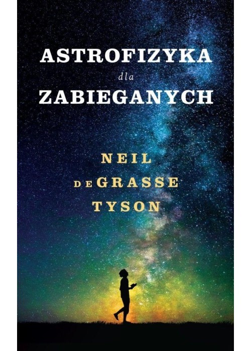 Astrofizyka dla zabieganych