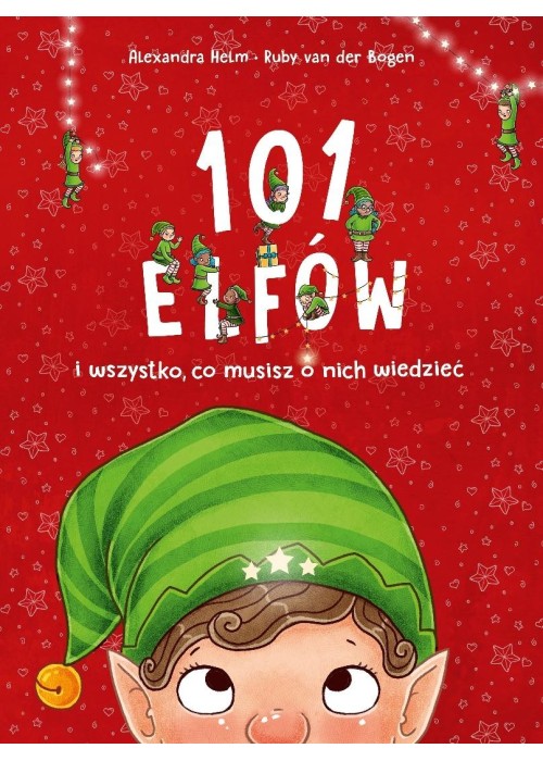101 elfów i wszystko, co musisz o nich wiedzieć