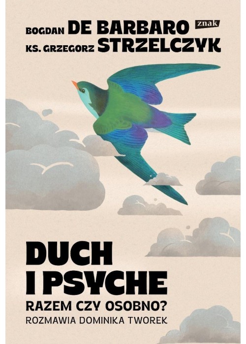 Duch i psyche. Razem czy osobno?