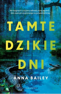Tamte dzikie dni