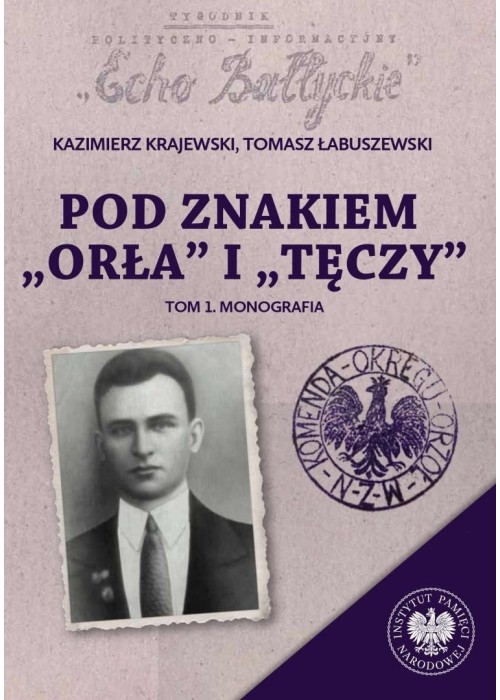 Pod znakiem Orła i Tęczy