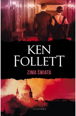 Zima świata. Trylogia Stulecie. T.2