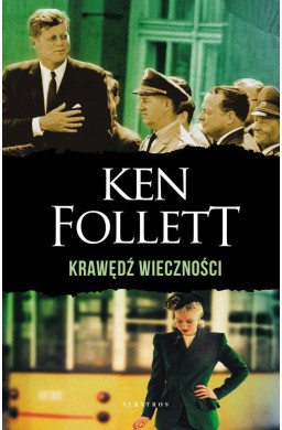 Krawędź wieczności. Trylogia Stulecie. T.3