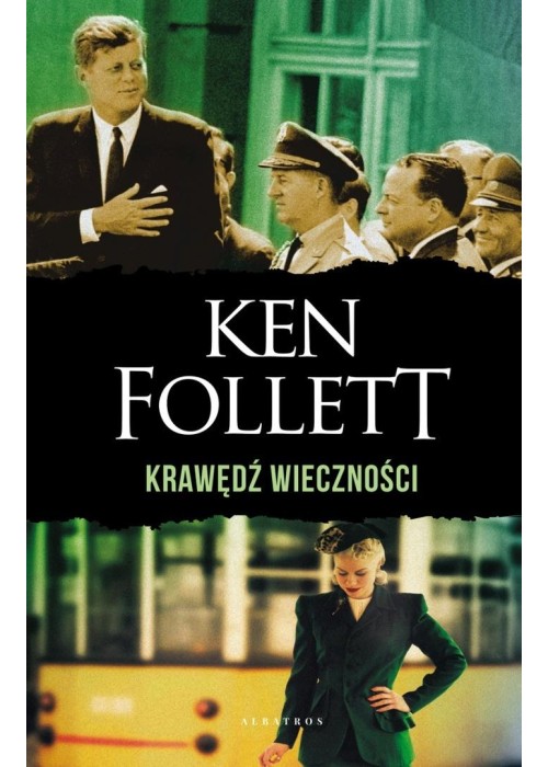 Krawędź wieczności. Trylogia Stulecie. T.3