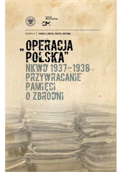 Operacja polska NKWD 1937-1938