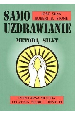 Samouzdrawianie Metodą Silvy