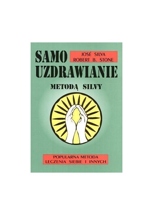 Samouzdrawianie Metodą Silvy