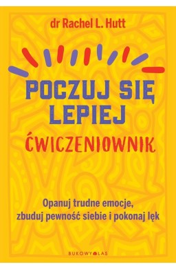 Poczuj się lepiej. Ćwiczeniownik