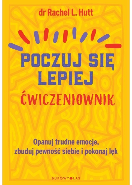Poczuj się lepiej. Ćwiczeniownik