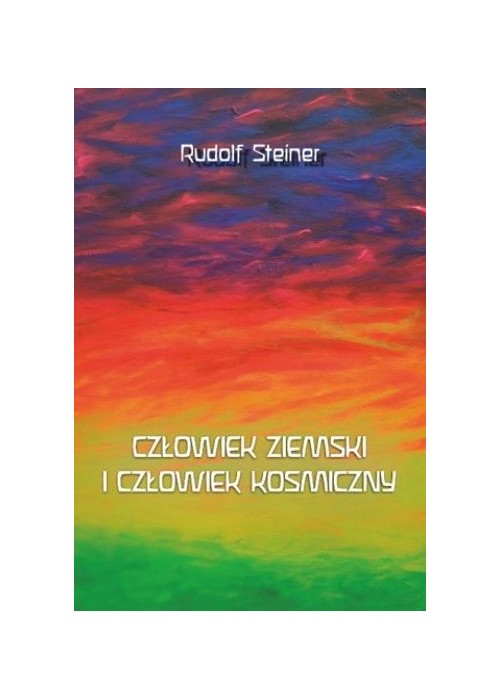 Człowiek ziemski i człowiek kosmiczny