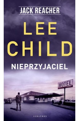 Jack Reacher. Nieprzyjaciel