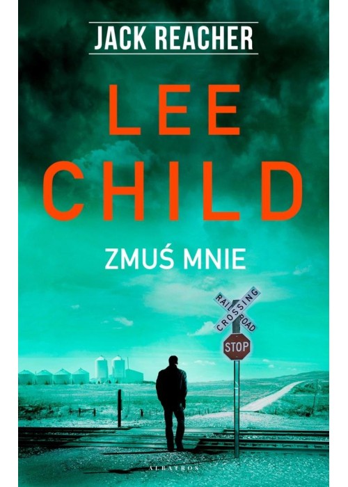Jack Reacher. Zmuś mnie