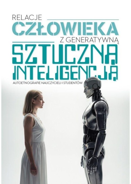 Relacje człowieka z generatywną sztuczną...