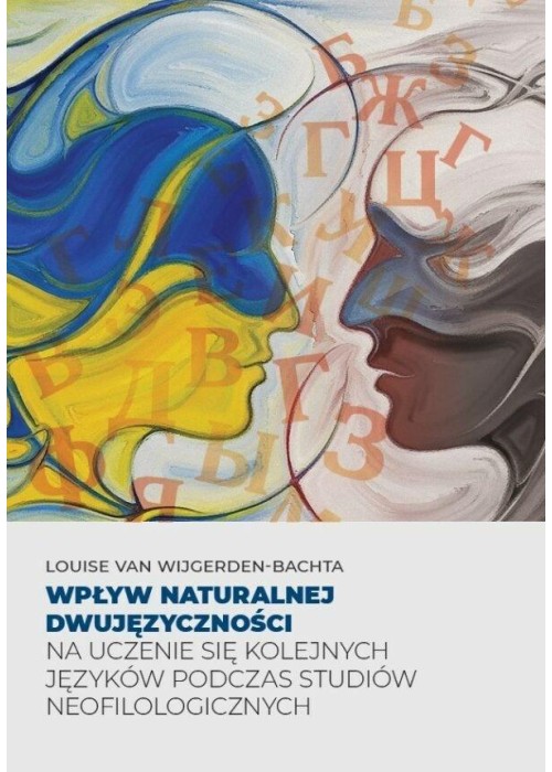 Wpływ naturalnej dwujęzyczności na uczenie się...