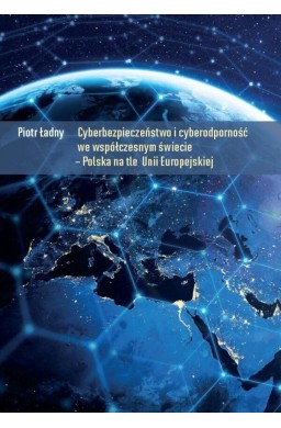 Cyberbezpieczeństwo i cyberodporność we współ...