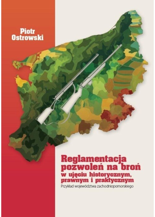 Reglamentacja pozwoleń na broń w ujęciu histor...