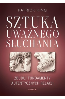 Sztuka uważnego słuchania