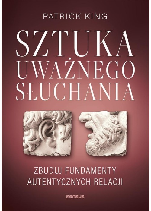 Sztuka uważnego słuchania