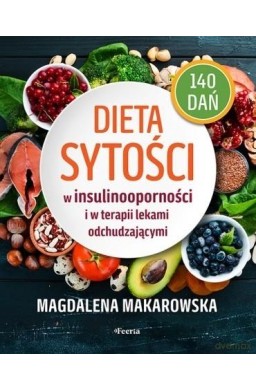 Dieta sytości w insulinooporności i w terapii..