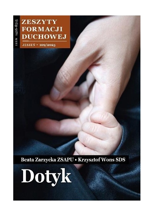 Zeszyty Formacji Duchowej Nr 109. Dotyk